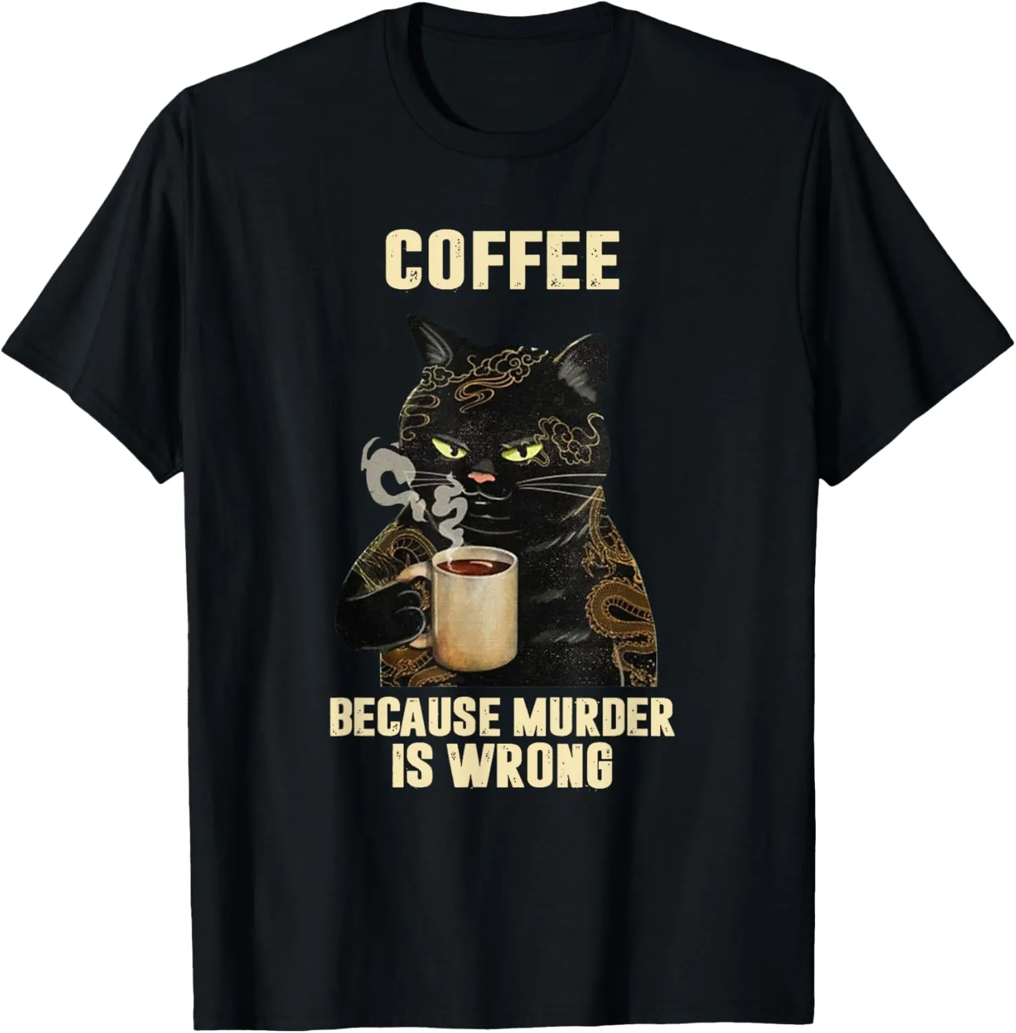 Black Cat Drinking Coffee Because Murder Is Wrong Vintage T-Shirt