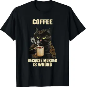 Black Cat Drinking Coffee Because Murder Is Wrong Vintage T-Shirt